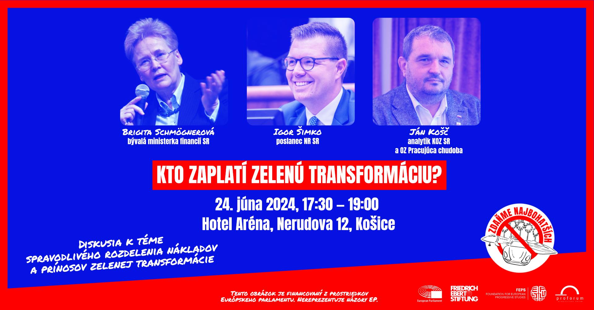 Záznam diskusie: Kto zaplatí zelenú transformáciu?